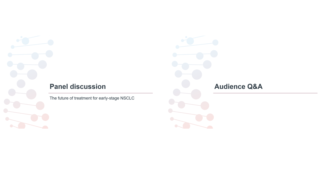 Panel discussion and Audience Q&A lung 2